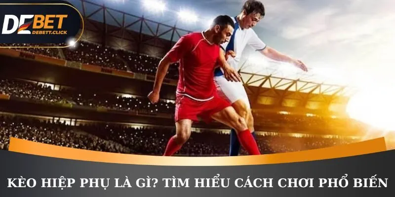 Kèo hiệp phụ